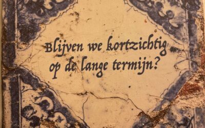 Kortzichtig op de lange termijn